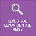 Qu'est-ce qu'un centre PMS ?
